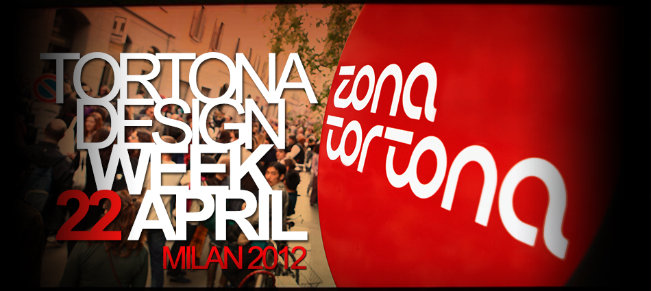 Tortona Design Week 22 April